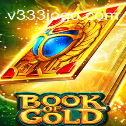 Exploring the Exciting World of BookofGold: A Leading Game by V333game Oficial